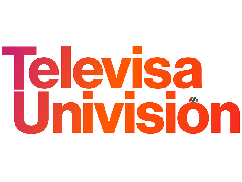媒体公司：TelevisaUnivision（原Univision Holdings, Inc.）