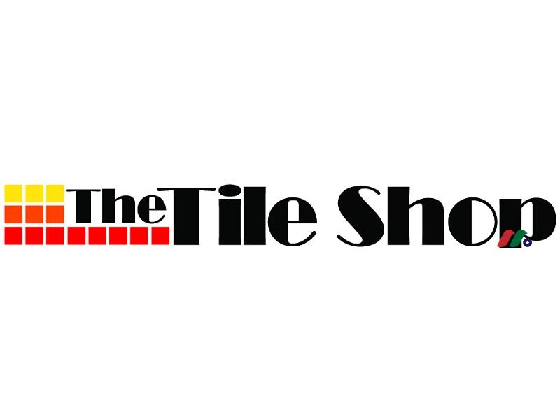 专业瓷砖零售商：Tile Shop Holdings, Inc.(TTS)
