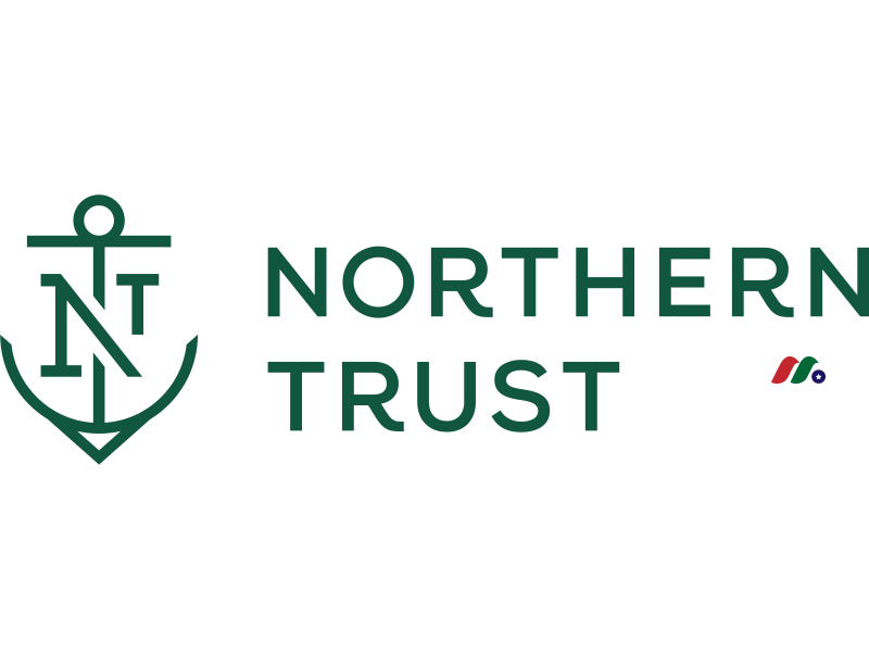 全球最大托管银行之一：北方信托银行 Northern Trust Corporation(NTRS)