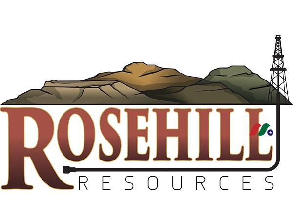 石油天然气公司：罗斯希尔资源公司 Rosehill Resources(ROSE)